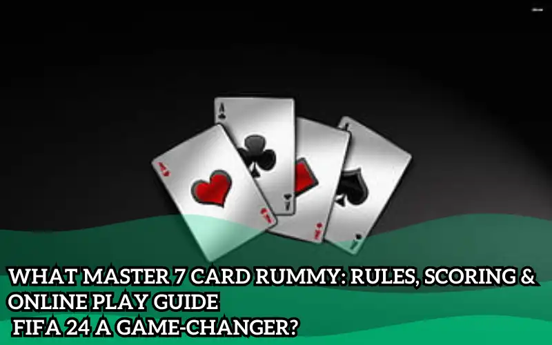 master 7 card rummy